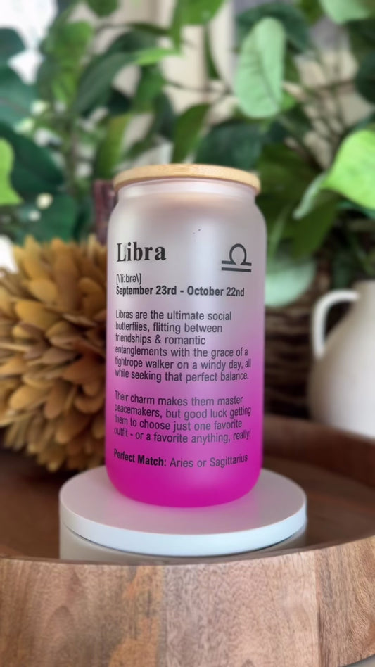 “Libra Vibes” – 16oz Frosted Glass Zodiac Tumbler